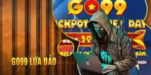 Thực hư Go99 lừa đảo - Giải đáp về thông tin thật hay giả